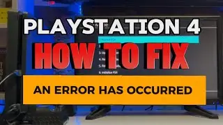 An Error Has Occurred Easy Fix On PlayStation 4