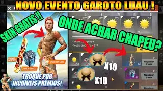 ONDE ACHAR O CHAPÉU DE PRAIA NO NOVO EVENTO !!?? SKIN GRATIS GAROTO LUAU !!! - FREE FIRE !!