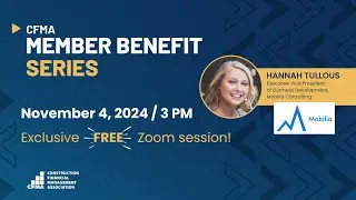 CFMA Member Benefit Zoom Meeting Series — Mobilia Consulting