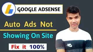 google ads not showing on site  | adsense ads not showing on blog