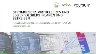 Stromgesetz: Virtuelle ZEV und LEG erfolgreich planen und betreiben