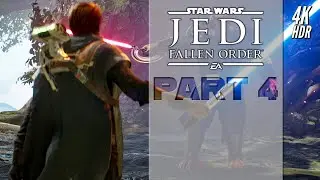 Star Wars Jedi: Fallen Order (PS5) - [4K/60FPS HDR] Walkthrough Part 4【No Commentary】