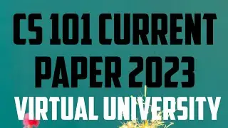 cs101 current paper 2023 mid term 