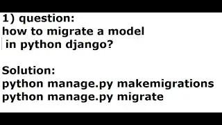 How do i use migration for a database in django python |django migration process step by step