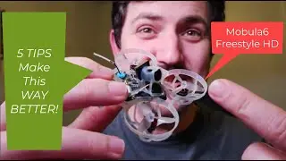 5 tips to make the Mobula6 Freestyle HD way better!