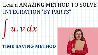 #shorts SHORT METHOD OF INTEGRATION BY PARTS.SOLVE NCERT EX 7.6 IN HALF HOUR.Fastest method for JEE