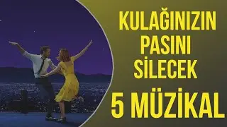 Kulağınızın Pasını Silecek 5 Müzikal