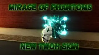 [YBA] NEW TWOH SKIN Mirage of Phantoms Showcase
