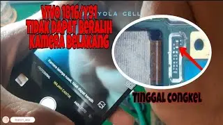 kamera lainnya rusak,tidak dapat beralih-Vivo 1816/Y91