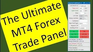 The Ultimate MT4 Forex Trade Panel for serious Forex traders. What do you think about it?