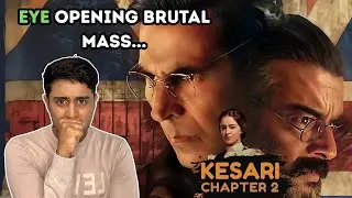 Kesari 2 Review – Does the Sequel Match the Spirit of the Original? | Alp Art