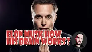 Elon Musk how his brain works ? | مادا يدور في عقل الون ماسك