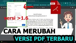 Cara merubah versi file pdf | Sebelum pembubuhan E-Materai