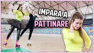 IMPARA A PATTINARE CON CESCA - Parte 1