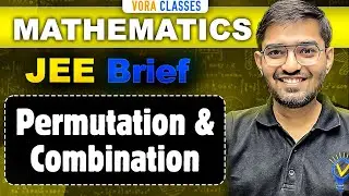 JEE Brief: Permutation & Combination | One Shot MATHS Class 12 JEE Main and Advanced