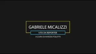 L'intervista - Gabriele Micalizzi