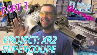 DTF Garage: Project XR2 SuperCoupe - Part 3 - Supercharger Install