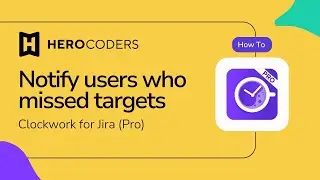 Clockwork for Jira: Notify Users Who Missed Their Targets