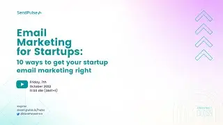 Email  Marketing  for Startups: 10 ways to get your startup email marketing right