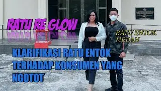 Klarifikasi Ratu Entok Terhadap Konsumen Yang Ngotot || Ratu Entok Medan