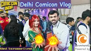 Delhi Comic Con 2024 Top Event Ever #vlog Stay alfa