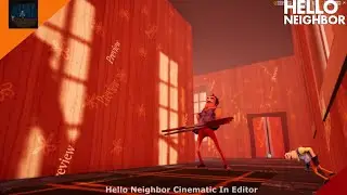 Hello Neighbor cinematic unused in edtitor gameplay day