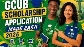 GCUB Scholarship 2026 Application Made Easy | Full Step-by-Step Guide 🇧🇷/Study in Brasil for free