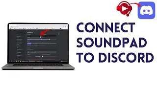 How To Connect Soundpad To Discord (Step by Step)