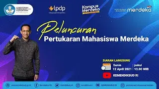 Peluncuran Pertukaran Mahasiswa Merdeka