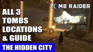 The Hidden City: All Challenge Tombs Locations & Guide | Shadow of the Tomb Raider
