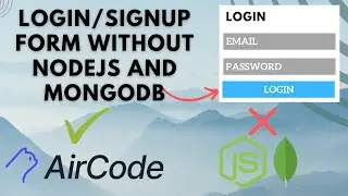 Login/Signup form tutorial using AirCode  | No nodejs & mongodb required | AirCode Tutorial