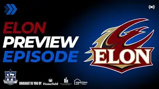Elon Preview Episode with Wes Durham