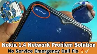 Nokia 1.4 Network Solution | No Service Emergency Call Week Network Fix 🔥