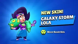 New Skin Galaxy Strom Lola | The Worst Bunch | Brawl Stars