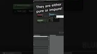 🎮 Learning UE4: 132 🎮 - Pure and Impure Functions