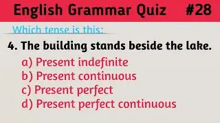 English Grammar Quiz (Part28) | Recognise The Tense