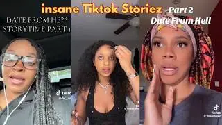 2 HOURS OF INSANE DATE FROM H3LL TIKTOK STORYTIME COMPILATION 