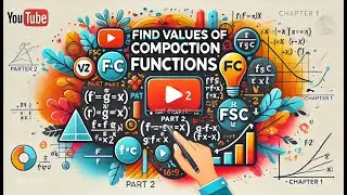 Finding Corresponding Values of Composition Functions | FSC Part 2 Mathematics Chapter 1