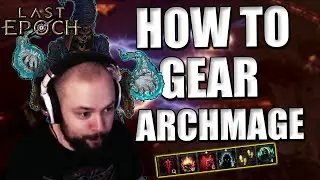 How to GEAR ARCHMAGE Necro - Last Epoch Build Diary #2