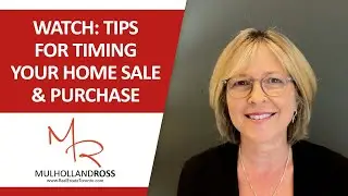 Watch: Tips for Timing Your Home Sale & Purchase