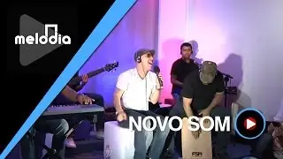 Novo Som - Meu Universo/Venha Ser Feliz - Melodia Ao Vivo (VIDEO OFICIAL)