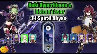 3.1 Spiral Abyss Floor 12 run featuring Mona, Heizou, Kuki & pals! hyberbloom/taser - Genshin Impact