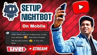 Nightbot को Youtube Live Stream में कैसे Add करें | Nightbot Setup | How to Add Nightbot On Youtube