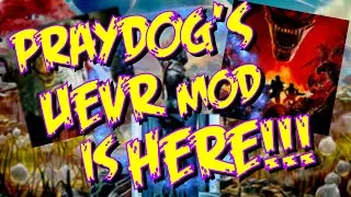 PRAYDOG'S UEVR MOD!  FOR BEGINNERS!