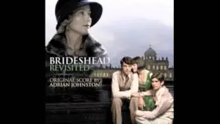 Brideshead Revisited Score - 08 - That First Visit - Adrian Johnston