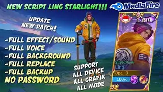 Script Ling Starlight Street Punk | Full Effect Voice - No Password | New Patch Mobile Legends
