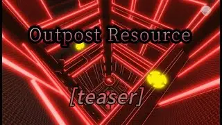 TRIA OS: Outpost Resource [Teaser] // Coming Soon //