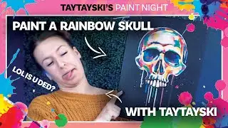 Step by Step Paint a Rainbow Skull (& hangout) with Taytayski!