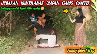 Jebakan Kuntilanak Gadis Cantik || Prank Bikin Kaget Paling Lucu Bikin Ngakak🤣🤣