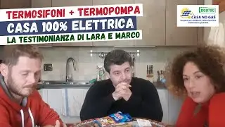 Termopompa e fotovoltaico su termosifoni in ghisa, la testimonianza di Lara e Marco